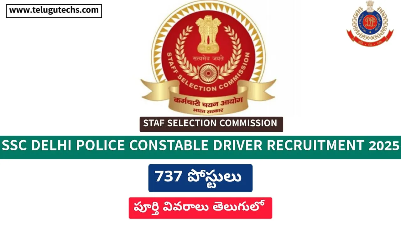 SSC Delhi Police Constable Driver 2025 – Apply for 737 Posts