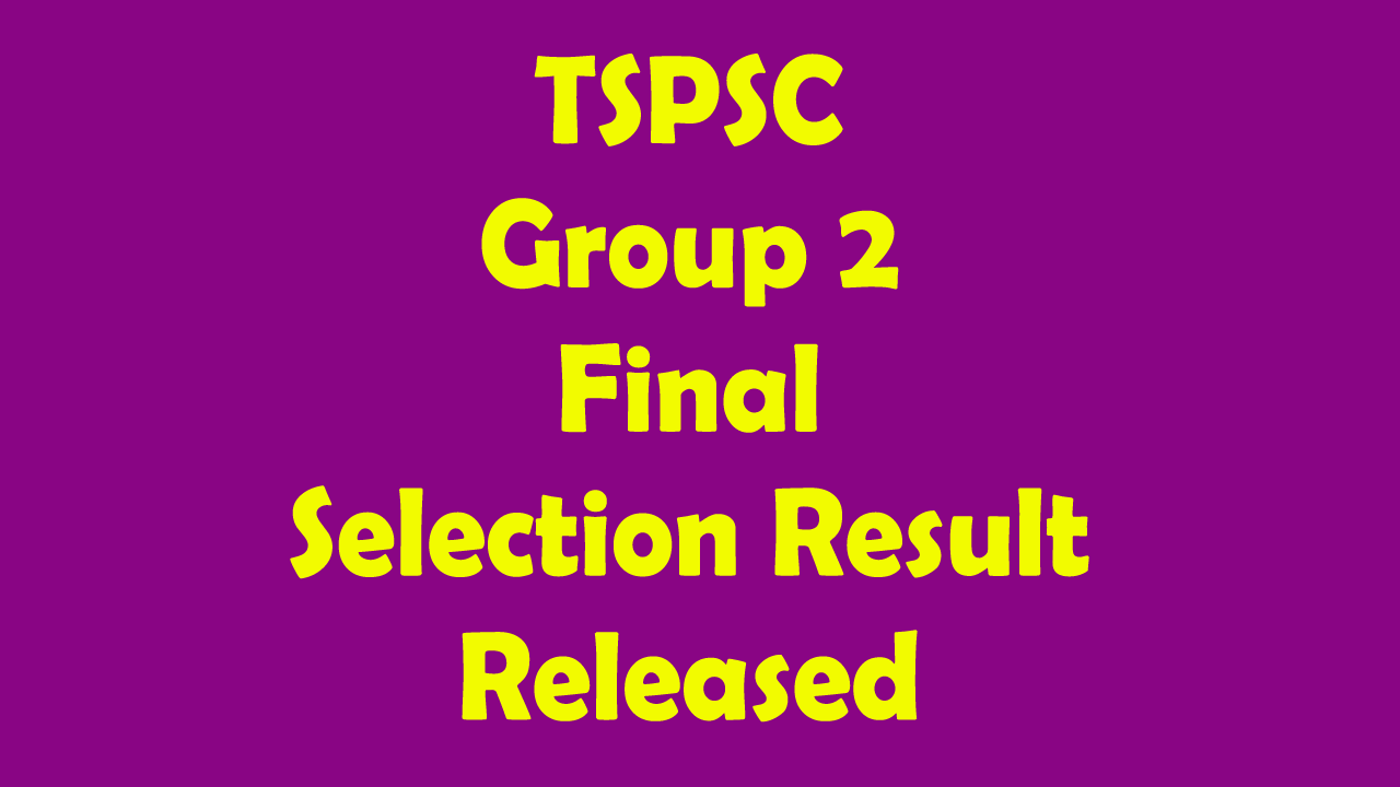 TGPSC Group 2 Final Selection List Released