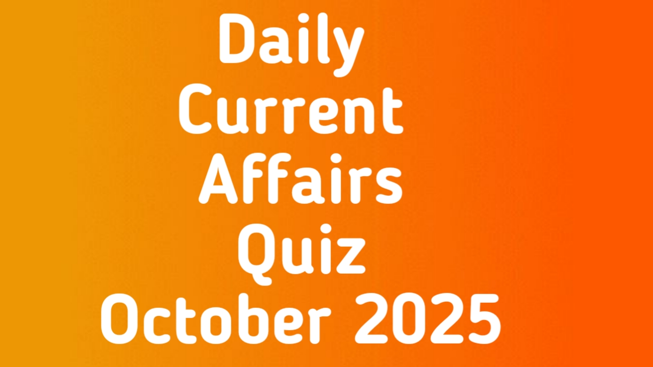 Daily Current Affairs Quiz October 2025