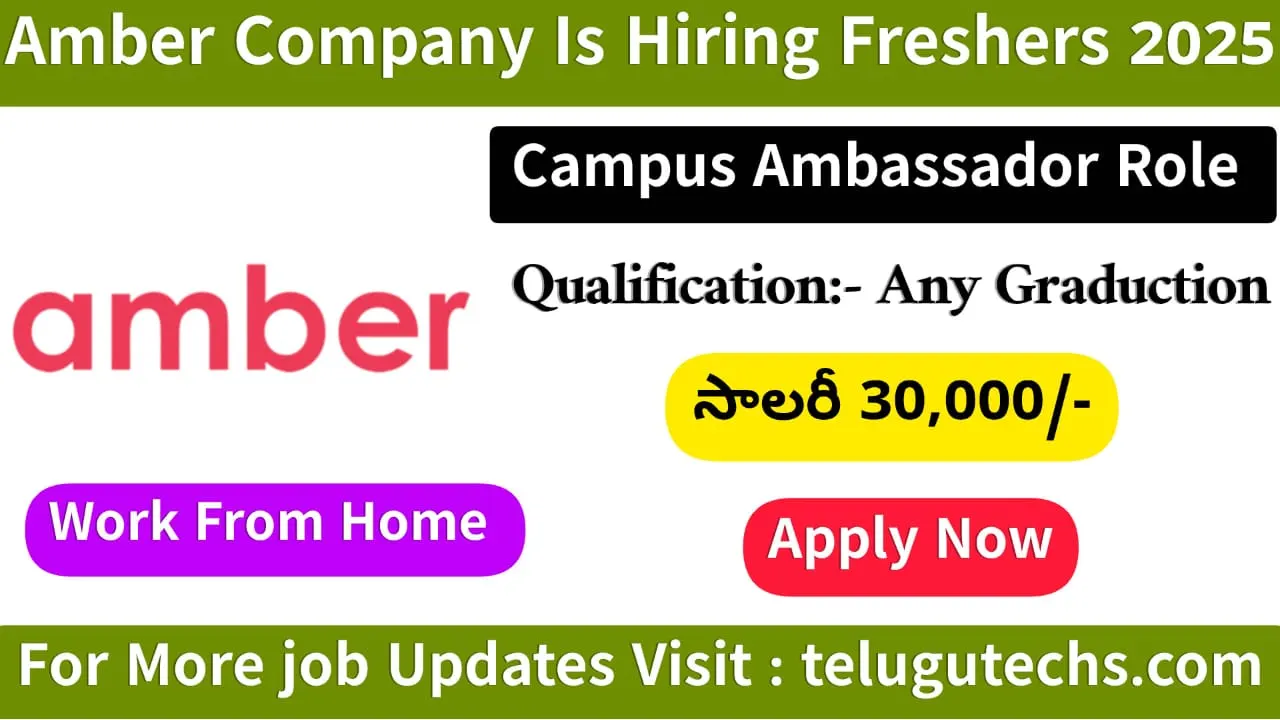 Amber Work from Home Jobs 2025 - Apply for Campus Ambassador Role | ₹30K Salary Remote