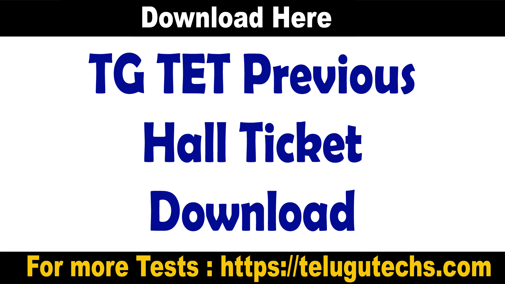 TG TET Previous Hall Ticket Download Number Search