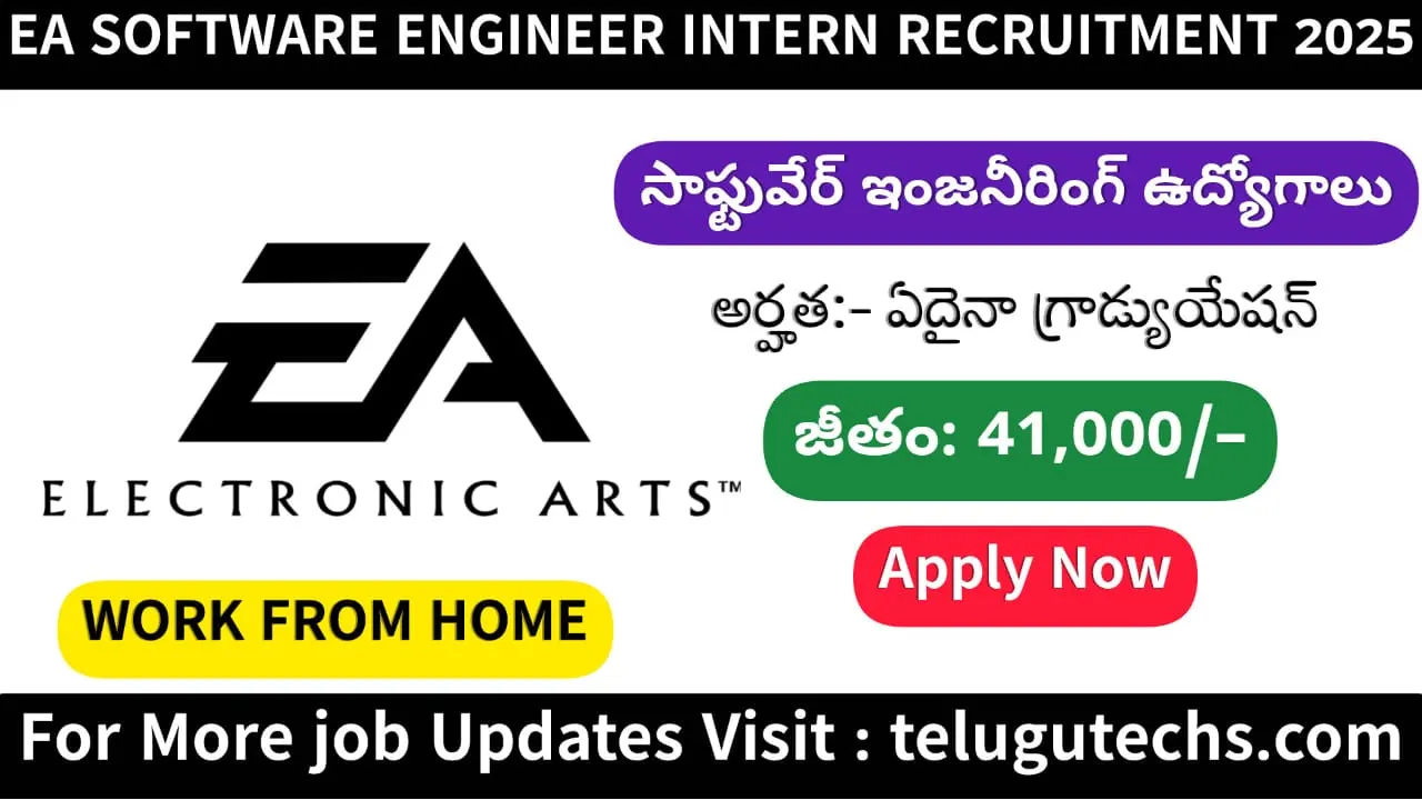 EA Software Engineer Intern Recruitment 2025 - Apply for Systest Role | Hyderabad