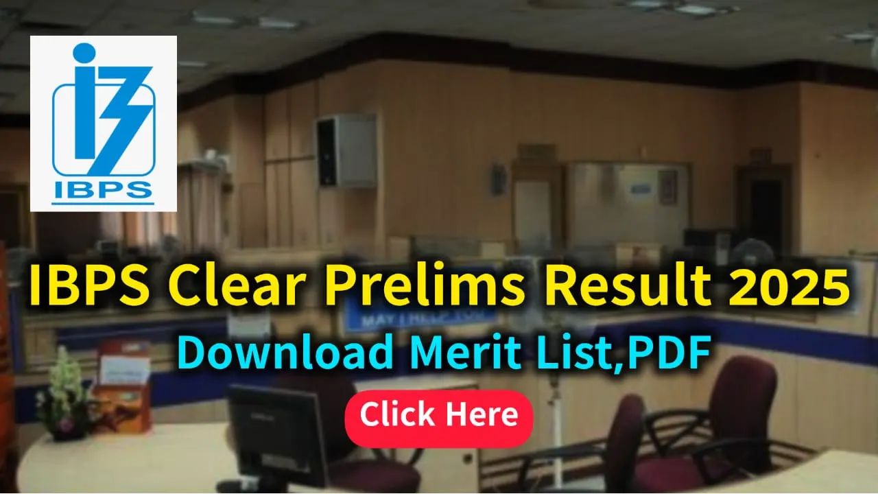 IBPS Clerk Prelims Result 2025 - Check Merit List & Cutoff | Download Scorecard | ibps.in