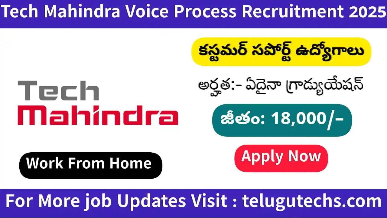 Tech Mahindra Voice Process Recruitment 2025 - Apply for CSA Role | Work from Home | ₹1.75L